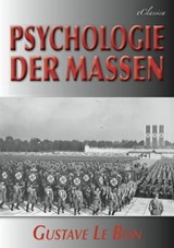 Psychologie der Massen - Gustave Le Bon - 9783961898299