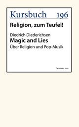 Magic and Lies - Diedrich Diederichsen - 9783961960750
