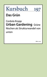 Urban Gardening - Prof. Dr. Cordula Kropp - 9783961960910