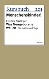 Was Neugeborene wollen - Christine Nöstlinger - 9783961961627