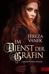 Im Dienst der Gräfin - Tereza Vanek - 9783962153472