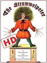 The Struwwelpeter or Merry Stories and Funny Pictures (HD) - Heinrich Hoffmann - 9783962816964
