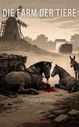 Animal Farm - Farm der Tiere - George Orwell - 9783962819491