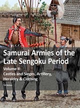 Samurai Armies of the Late Sengoku Period - Till Weber - 9783963600425