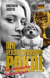 Der verschwundene Pokal - World Cup '66 - Konstantin Josuttis - 9783964231260