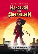 Handbuch für Superhelden Teil 1 - Elias Våhlund - 9783964280442