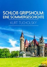 Schloß Gripsholm - Kurt Tucholsky - 9783965447547