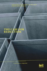 The Case for Reduction - Christoph F E Holzhey ; Jakob Schillinger - 9783965580398