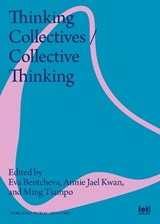 Thinking Collectives / Collective Thinking - Eva Bentcheva - 9783965580961