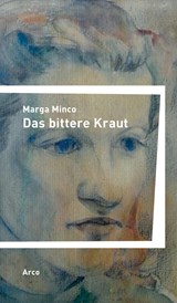 Das bittere Kraut - Marga Minco - 9783965870208