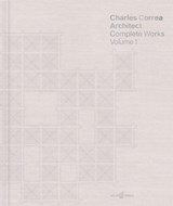 Charles Correa Architect (Two volume set) - Charles Correa Foundation ; Nordita Correa Mehrotra - 9783966800525