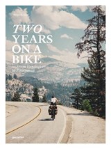 Two Years on a Bike - gestalten ; Martijn Doolaard - 9783967040500