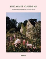 The Avant Gardens - gestalten ; John Tebbs - 9783967040968