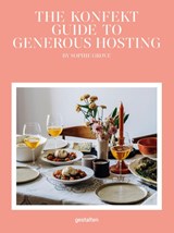 The Konfekt Guide to Generous Hosting - Sophie Grove - 9783967042597