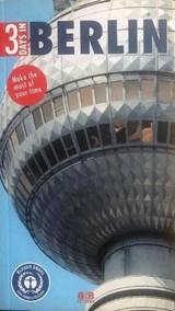 Berlin (3 Days In) - Brigitte Hintzen-Bohlen - 9783967220285