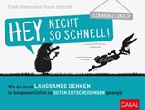 Hey, nicht so schnell! - Frank Habermann ; Karen Schmidt - 9783967400403