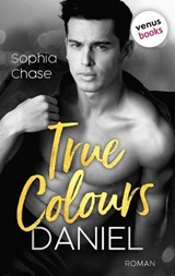 True Colours: Daniel - Die Farbe der Liebe - Sophia Chase - 9783968982557