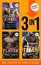 Heaven & Hell - Gefährliche Leidenschaft, Taken - Du gehörst mir, Royal Player - Stella Cameron ; Adriana Kossov ; Rosemary Rogers - 9783968982960