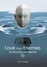 Love Your Enemies - Gerd Steeger - 9783969440889