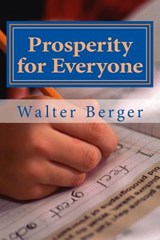Prosperity for Everyone: Yes we can! ... but how an when? - Roy Eugene Davis - 9783981482485
