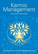 Karmic Management - Geshe Michael Roach ; Lama Christie McNally ; Michael Gordon - 9783981618860