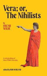 Vera; or, The Nihilists - Oscar Wilde - 9783982413464