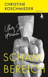 Schambereich - Christine Koschmieder - 9783985680979