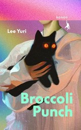 Broccoli Punch - Lee Yuri - 9783985681822