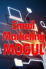 Email Marketing Mogul - Will Bresby - 9783986083618