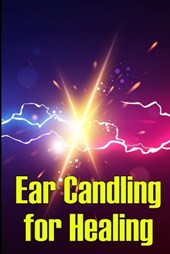 Ear Candling for Healing