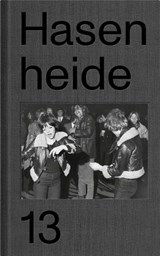 Hasenheide 13 (English edition) - Philipp Bollmann ; Sammlung Wemhoner - 9783986120979