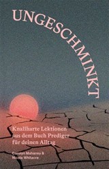 Ungeschminkt - Carolyn Mahaney ; Nicole Whitacre - 9783986653897