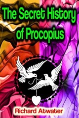 The Secret History of Procopius - Richard Atwater - 9783986775360