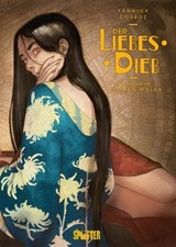 Der Liebesdieb - Richard Malka ; Yannick Corboz - 9783987216206