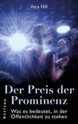 Der Preis der Prominenz - Vera Hill - 9783987911354