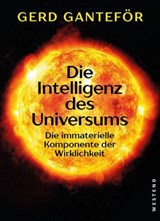 Die Intelligenz des Universums - Gerd Ganteför - 9783987911408