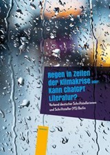 Regen in Zeiten der Klimakrise - Martina Wildner ; Reinhild Paarmann ; Gisela Witte ; Paul M Waschkau ; Ulrike Gramann ; Andra Joeckle ; Jürgen Polinske ; Cornelia Becker ; Bernd Kebelmann ; Sarah Covak ; Waltraud Schade ; Georg Steinmeyer ; Salean A. Maiwald ; Heinrich von der Haar ; Mi - 9783988570642