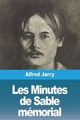 Les Minutes de Sable mémorial - Alfred Jarry - 9783988813336