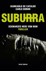 Suburra - Giancarlo De Cataldo ; Carlo Bonini - 9783990370438