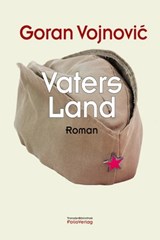 Vaters Land - Goran Vojnović - 9783990370568