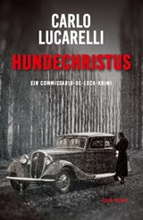 Hundechristus - Carlo Lucarelli - 9783990371046