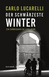 Der schwärzeste Winter - Carlo Lucarelli - 9783990371152