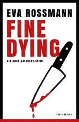 Fine Dying - Eva Rossmann - 9783990371503