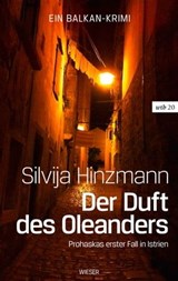 Der Duft des Oleanders - Silvija Hinzmann - 9783990470244