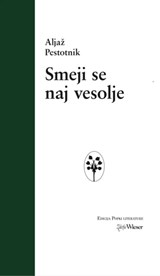 Smeji se naj vesolje - Aljaž Pestotnik - 9783990470701