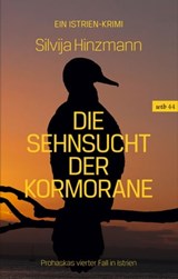 Die Sehnsucht der Kormorane - Silvija Hinzmann - 9783990471104