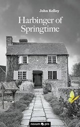 Harbinger of Springtime - KELLEY,  John - 9783990480847