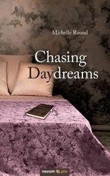 Chasing Daydreams - ROUND,  Michelle - 9783990482025
