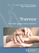 Tremor - Dr. med. Klaus-Dieter Kieslinger ; Mag. Wolfgang Bauer - 9783990523063