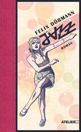 Jazz - Felix Dörmann - 9783990651049